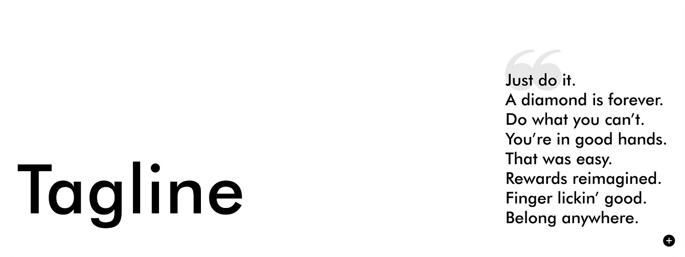 Create memorable slogans that define your brand essence.