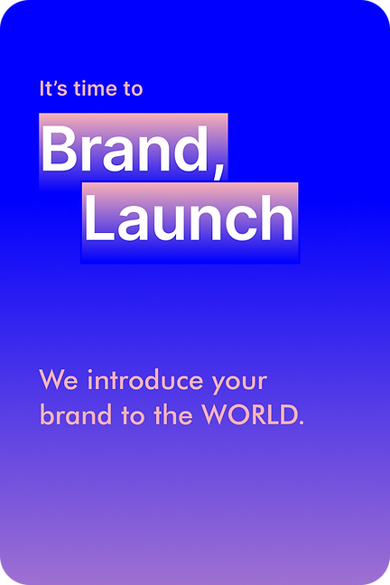 Brand Launch.png
